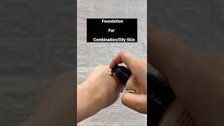 Foundation For Oily SkinCombination Skin bestfoundationfordryskin combinationskin oilyskin [upl. by Hacker321]