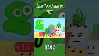 Every Team Jingle in TPOT shorts bfdi tpot jacknjellify teams jingles [upl. by Ylirama]