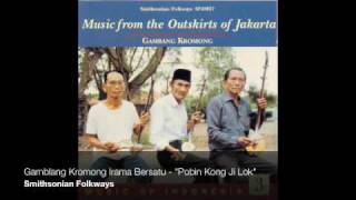 Gambang Kromong Irama Bersatu  quotPobin Kong Ji Lokquot Official Audio [upl. by Raffin]