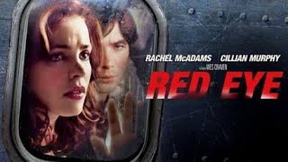 Red Eye Full Movie Story and Fact  Hollywood Movie Review in Hindi  Cillian Murphy  Rachel [upl. by Dafodil]