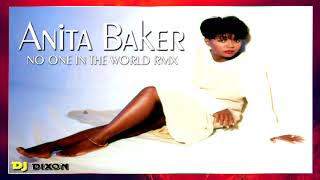 Anita Baker  No one in the world Dj Dixon rmx [upl. by Ahseekat]