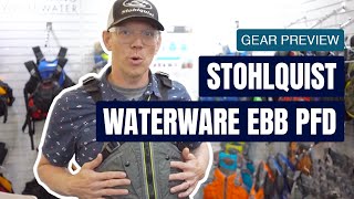 Stohlquist Waterware Ebb PFD  Recreational Life Jacket  Gear Preview [upl. by Pejsach400]