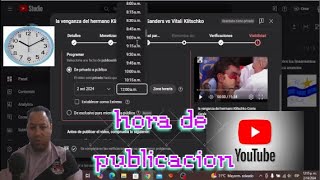 como programar la hora en que se publique video en youtube [upl. by Adella]