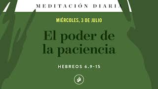 El poder de la paciencia – Meditación Diaria [upl. by Cristiona]