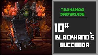 Transmog Showcase Orc Warrior 10 Blackhands Successor [upl. by Annaihs]