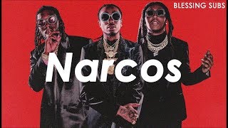 Migos  Narcos Sub en Español [upl. by Sieber]