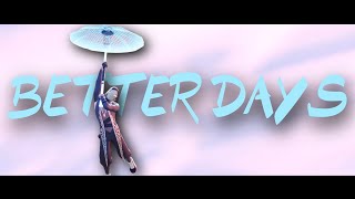 Better Days Fortnite Montage Lakey Inspired [upl. by Jed]