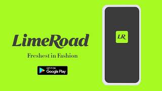 LimeRoad  Indias Favourite Shopping App [upl. by Gant71]