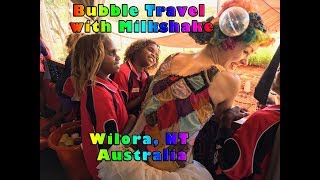 Wilora NT Australia Bubble Travel With Milkshake [upl. by Senior]