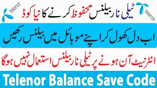 Telenor Balance Save karne ka tarika  Telenor Balance Save Code While Using Internet 2024 [upl. by Oiraved111]