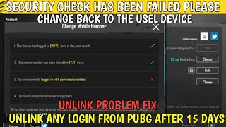 The Security Check has failed Please Change back to The Usual Device How To Unlink Login From Pubg [upl. by Murat]