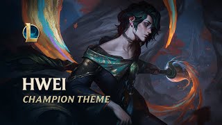 Hwei Champion Theme  League of Legends [upl. by Laure]