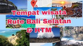 Tempat tempat wisata rute Bali selatan amp HTM Tourist attractions in south Bali [upl. by Akineg]