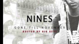 Nines  Gone Till November  09 Handle It [upl. by Portuna]