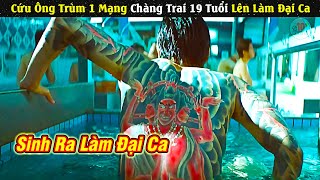 Chàng Trai Đổi Đời Làm Đại Ca Nhờ Ra Tay Cứu Ông Trùm  Review Phim [upl. by Onifled]