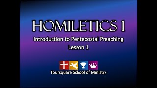 Homiletics  Lesson 1 [upl. by Anirtap]