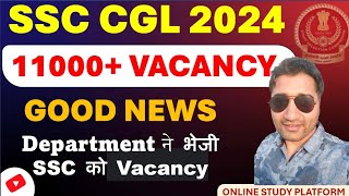 SSC CGL 2024 Vacancies update  StateWise Vacancy  SSC CPO 2024 Exam [upl. by Edeline]