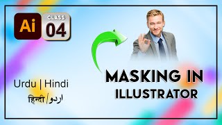 how to use make clipping mask how to use img in shape In Illustrator  Class 4 اردو  हिंदी 2024 [upl. by Aerdnu881]