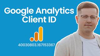 Google Analytics Client ID  What is it Why is it important [upl. by Ynaiffit890]