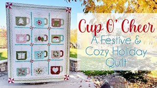 🎄Cup O Cheer Holiday Quilt amp Cross Stitch NEW Pattern Release [upl. by Ainuj]