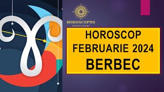 Horoscop Februarie 2024 BERBEC [upl. by Evilo]