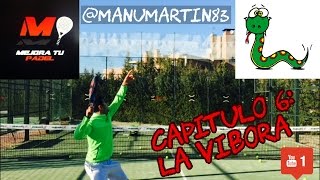 Cómo Golpear la Víbora en Pádel Video tutorial Mejora tupadel 6 [upl. by Ob]