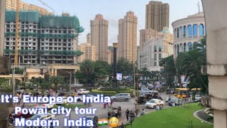 Powai Mumbai city tour  Its Europe or India  Modern India 😳🇮🇳 [upl. by Onailil]