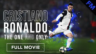 Cristiano Ronaldo The One and Only FULL MOVIE [upl. by Anasor]