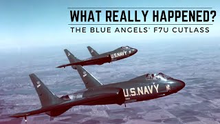 The TRUE STORY behind the Blue Angels F7U Cutlass featuring Edward quotWhiteyquot Feightner  Podcast [upl. by Leimaj]