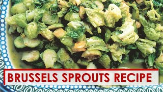 Brussels Sprouts Recipe [upl. by Kcub]