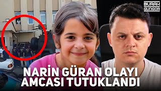 Narin Güranın Amcası Tutuklandı  Esrarengiz Şekilde Kaybolan Narin Güran Olayı [upl. by Asyar]