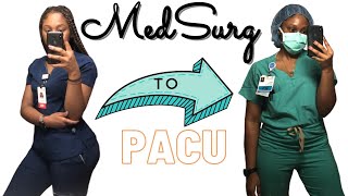 WHY I LEFT FLOOR NURSING  MedSurg to PACU  Things I wish I knew as a Nursing Student [upl. by Christmas]