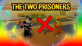 The Two Prisoners  Roblox Preview [upl. by Lottie]