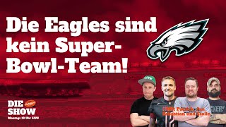 Sind die Eagles kein SuperBowlTeam  Footballerei [upl. by Gwenora601]