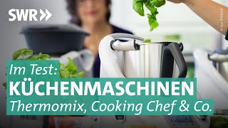 Küchenmaschinen Ist der Thermomix am besten  Preiswert nützlich gut SWR [upl. by Nauqes246]