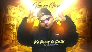 Vou no Giro  MC Menor da Capital DJ L3 No Beat [upl. by Jamal]