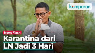 Mulai 1 Maret Karantina dari Luar Negeri Jadi 3 Hari Syaratnya [upl. by Koziarz]