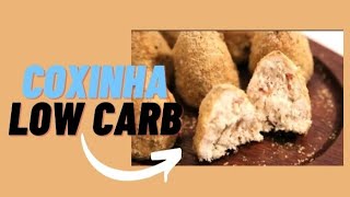 RECEITA DE COXINHA FIT SEM BATATA  LOW CARB [upl. by Marler]