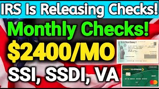 IRS Is Releasing Checks 2400 Monthly Checks For SSI SSDI VA Checks Deposit Date Stimulus Checks [upl. by Lennad88]