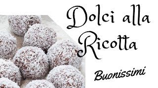 DOLCI ALLA RICOTTA PER 5 MINUTI VELOCISSIMI [upl. by Eidson]