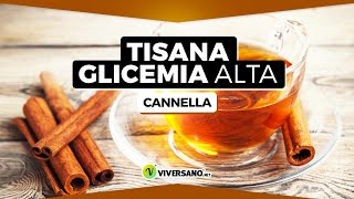 Tisana CANNELLA Per SGONFIARSI digerire e abbassare la GLICEMIA  ViverSanonet [upl. by Sivrad]