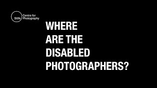 Where Are The Disabled Photographers [upl. by Aloisius577]