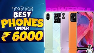 Top 5 Best Smartphone Under 6000 in August 2023  Best EntryLevel Phone Under 6000 in INDIA 2023 [upl. by Nibor]