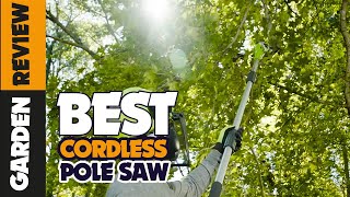 The Best Cordless Pole Saws in 2023 for Professional [upl. by Nihsfa]