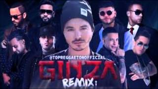 Ginza Remix J Balvin Ft Daddy Yankee Nicky Jam Farruko amp Yandel Bass [upl. by Kayla857]