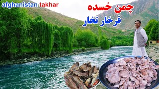 سفر به تخار، چمن خسده، ماهی و چگار وطنی، قصه های بدخشانی Takhar Afghanistan [upl. by Dix716]