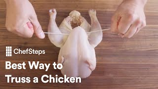 ChefSteps Tips amp Tricks Best Way To Truss A Chicken [upl. by Iharas]