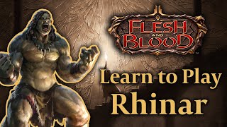 Flesh and Blood TCG  Learn to Play Rhinar [upl. by Ahs]