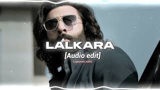 Lalkara  Diljit dosanjh  edit audio [upl. by Arikahc]