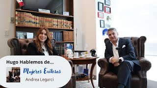 Hablemos de mujeres exitosas con Andrea Legarci [upl. by Kiraa]